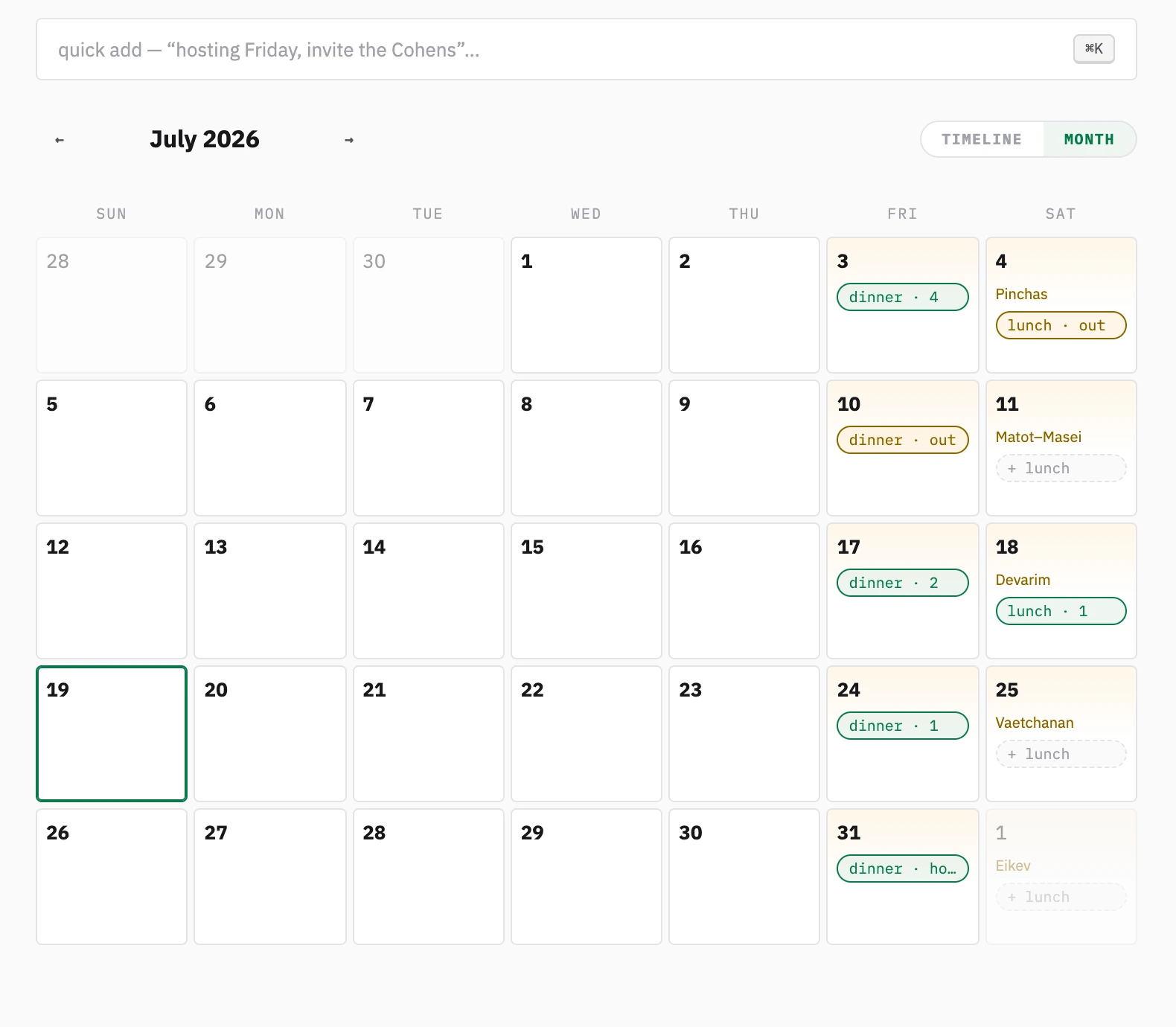 The month calendar: Shabbat meals across July marked as hosting or invited out, with guest counts and each week's parashah.